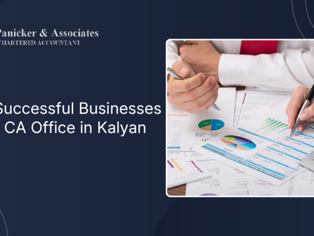 How Successful Businesses Pick a CA Office in Kalyan