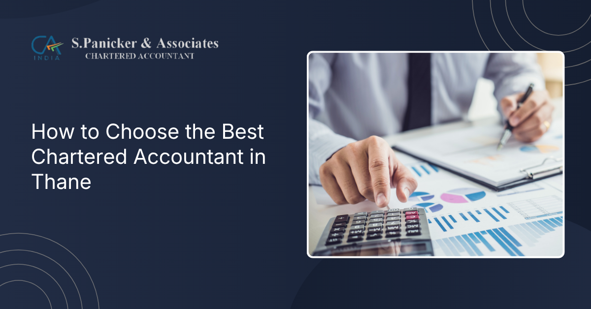 How to Choose the Best Chartered Accountant in Thane