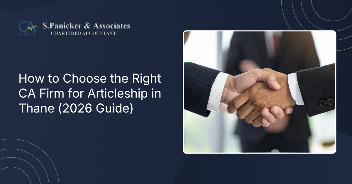 How to Choose the Right CA Firm for Articleship in Thane (2026 Guide)